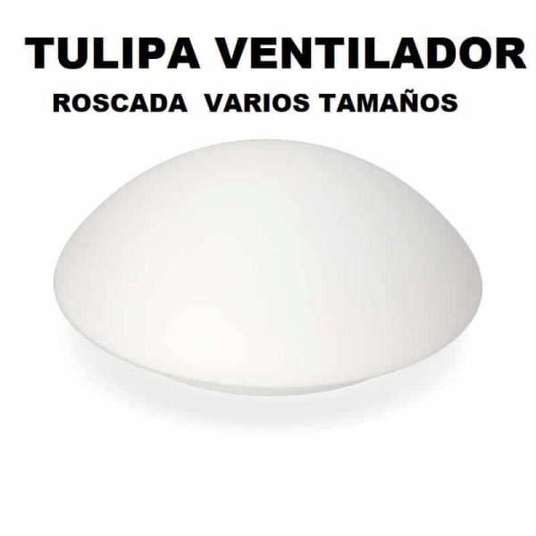 Tulipa Cristal Ventilador Rosca